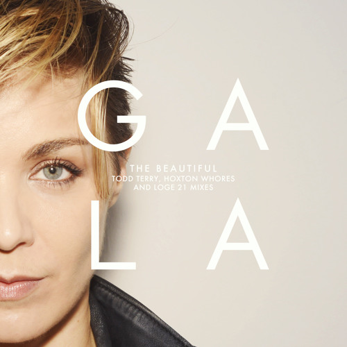Gala - The Beautiful (Todd Terry Radio)