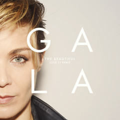 Gala - The Beautiful (Loge21 Remix)