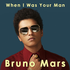 When I Was Your Man - Bruno Mars (DJ Jhonny)