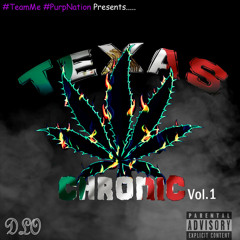 03 - Texas Chronic (Freestyle) [Prod MjNichols]