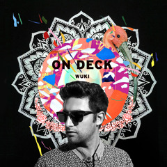 ON DECK: Wuki