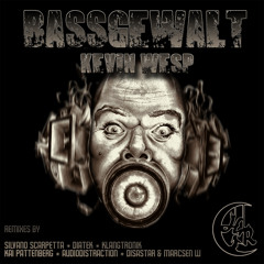 Kevin Wesp - Bassgewalt (Klangtronik Violation Remix)