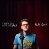 Alex Goot - I Knew You Were Trouble (Cover)
