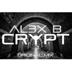 AL3X B - Crypt (Original Mix)