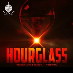 Them Lost Boys x Treyis - Hourglass