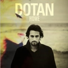 DOTAN - HOME  (ft. djmissdevana )remix