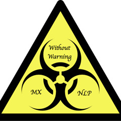 MX - Without Warning