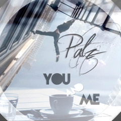 You And Me (Prod. Pabzzz)