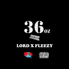 LORD X FLEEZY - 24 HOURS REMIX (36 OZ) TEEFLII