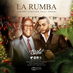 Israel & Johnny Ventura - La Rumba (SalsaRD.Com)Navidad 2014