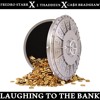 Laughing To The Bank ft. Fredro Starr, Cash Bradshaw and J.Thaddeus Laughing To The Bank ft. Fredro Starr, Cash Bradshaw and J.Thaddeus