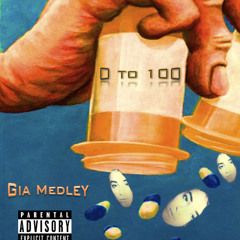 Gia Medley- 0 to 100 (Drake Freestyle)