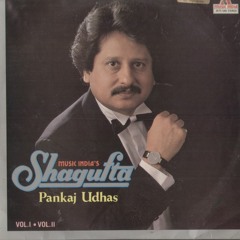 Niklo Na Benaqab - Pankaj Udhas