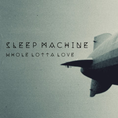 Whole Lotta Love (Single)