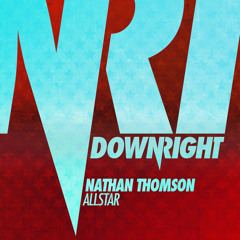 Nathan Thomson - Allstar (Original Mix) [Out Oct 27]