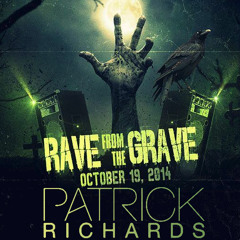 Rave From The Grave 10.19.14