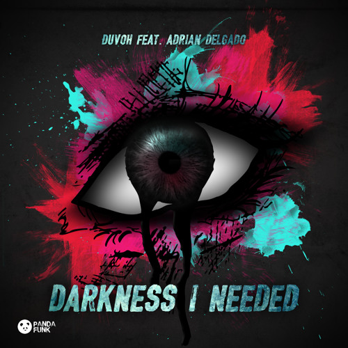 Duvoh Feat. Adrian Delgado - Darkness I Needed (Original Mix)Out Now !!
