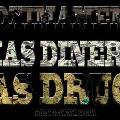 Mas Dinero Mas Drugs-Sick Town Mafia