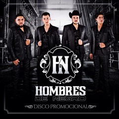 No Soy El Muchacho Alegre - Hombres De Negro