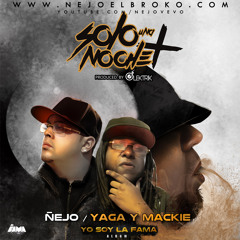 "Solo Una Noche Más" by Ñejo (Feat Yaga y Mackie) Prod. Elektrik Beat