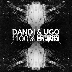 Dandi & Ugo Mixed 100% Lorenzo D'Ianni - Tracks 2014 - Podcast exclusive