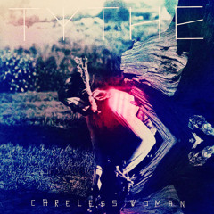 TYTHE - Careless Woman (Nick Gabriel Remix)[Free Download]