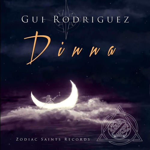 Gui Rodriguez - Dinna, Dinna (Original Mix)[Zodiac Saints Records]