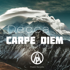 Decca T -Carpe Diem(Original Mix) free download
