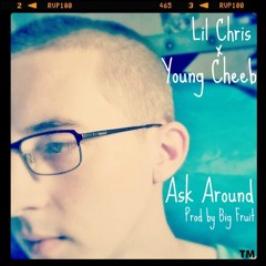 Lil Chris x Chris Gwappin' x Ask Around