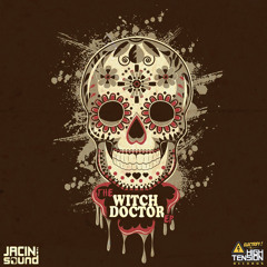 Jacin meets Jho Dwild - Witch Doctor EP (Teaser Mix)