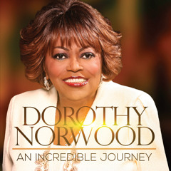 When The Church Begins To Pray / Dorothy Norwood