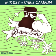 Bottom Forty Mix 038: Chris Camplin