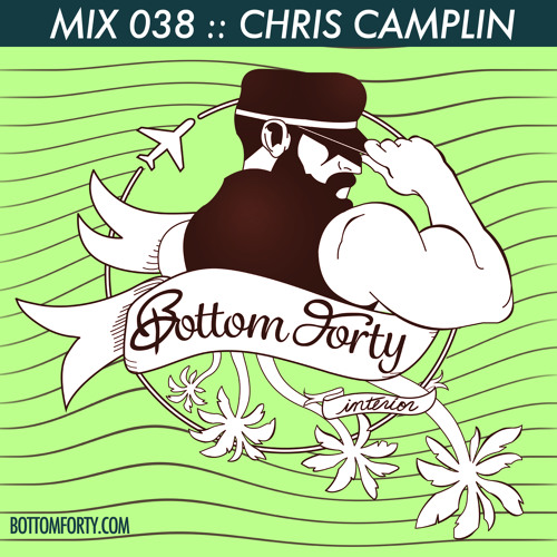 Bottom Forty Mix 038: Chris Camplin
