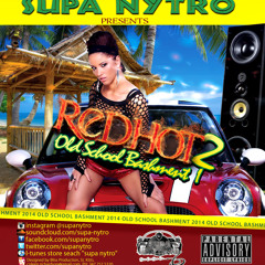 RED HOT 2  (Old School 90s Bashment A) 2014
