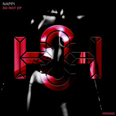 Nappi - You High Baby (Original Mix)