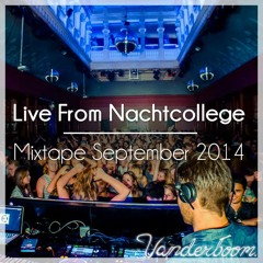 Live From Nachtcollege - Vanderboom - Mixtape September 2014