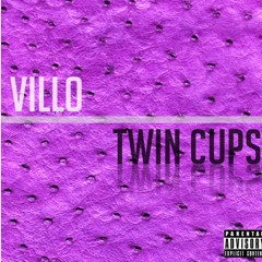 VILLO - TWIN CUPS (prod. by VILLO)