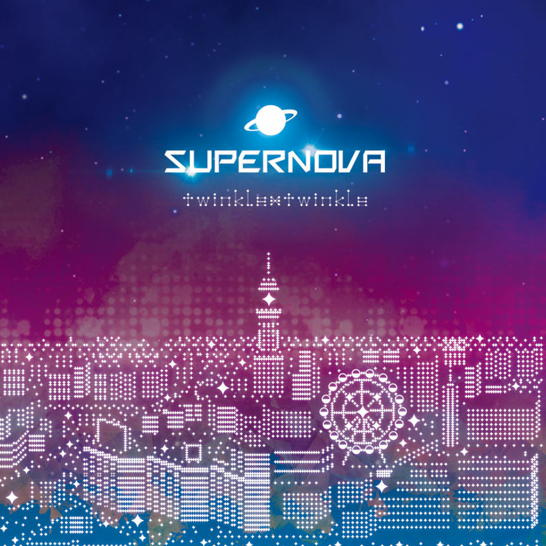 twinkle*twinkle『SuperNova』sound:Shibayan artworks-000094674040-a9run6-
