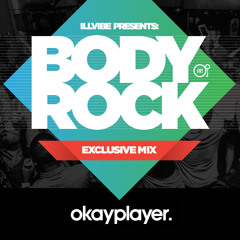 BODYROCK x Okayplayer Exclusive Mixtape (Excerpt)