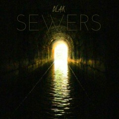 Sewers - (Produced By Medasin)