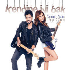 Semra San Ft. Yusuf Güney - Kendine İyi Bak (2014)