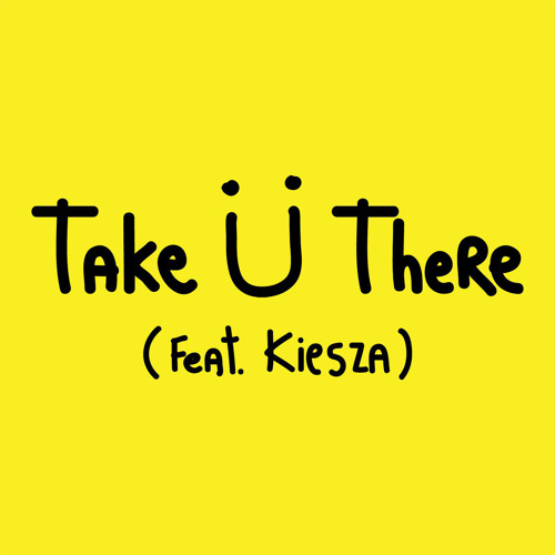 TAKE U THERE JACK Ü X DJ SNAKE (RISING MASHUP)