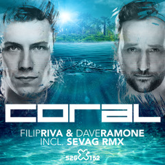 Filip Riva & Dave Ramone - Coral (Original mix)