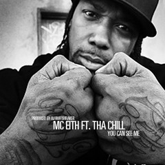 YOU CAN SEE ME - MC EIHT FT. THA CHILL (prod & reedit BY DJ RUFFSHRAKER & THE CORNER)