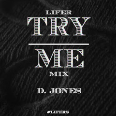 Try Me Freestyle #LiferMix