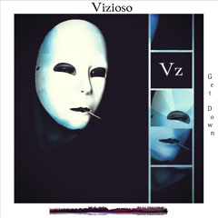 Vizioso - Get Down (Original Mix)