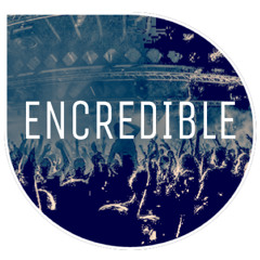 Encredible - Mashup 2