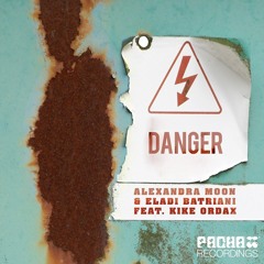 Alexandra Moon & Eladi Batriani Feat Kike Ordax - Danger (Flutters Remix)