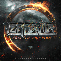 Terravita - Fuel To The Fire - Out Now!!