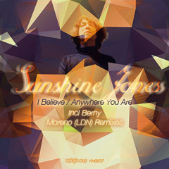 02. Sunshine Jones - Anywhere You Are (Moreno (LDN) Dub)